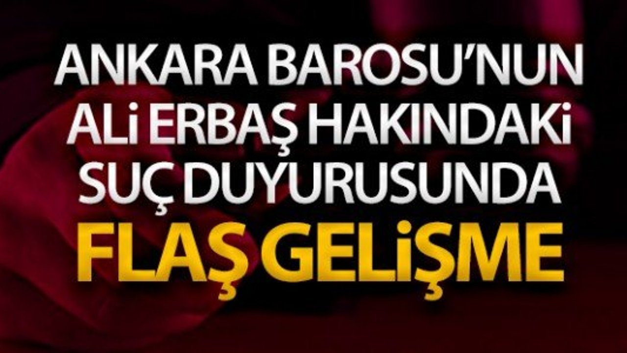 Ankara Barosu'nun Erbaş hakkındaki suç duyurusunda soruşturmaya yer olmadığı kararı çıktı