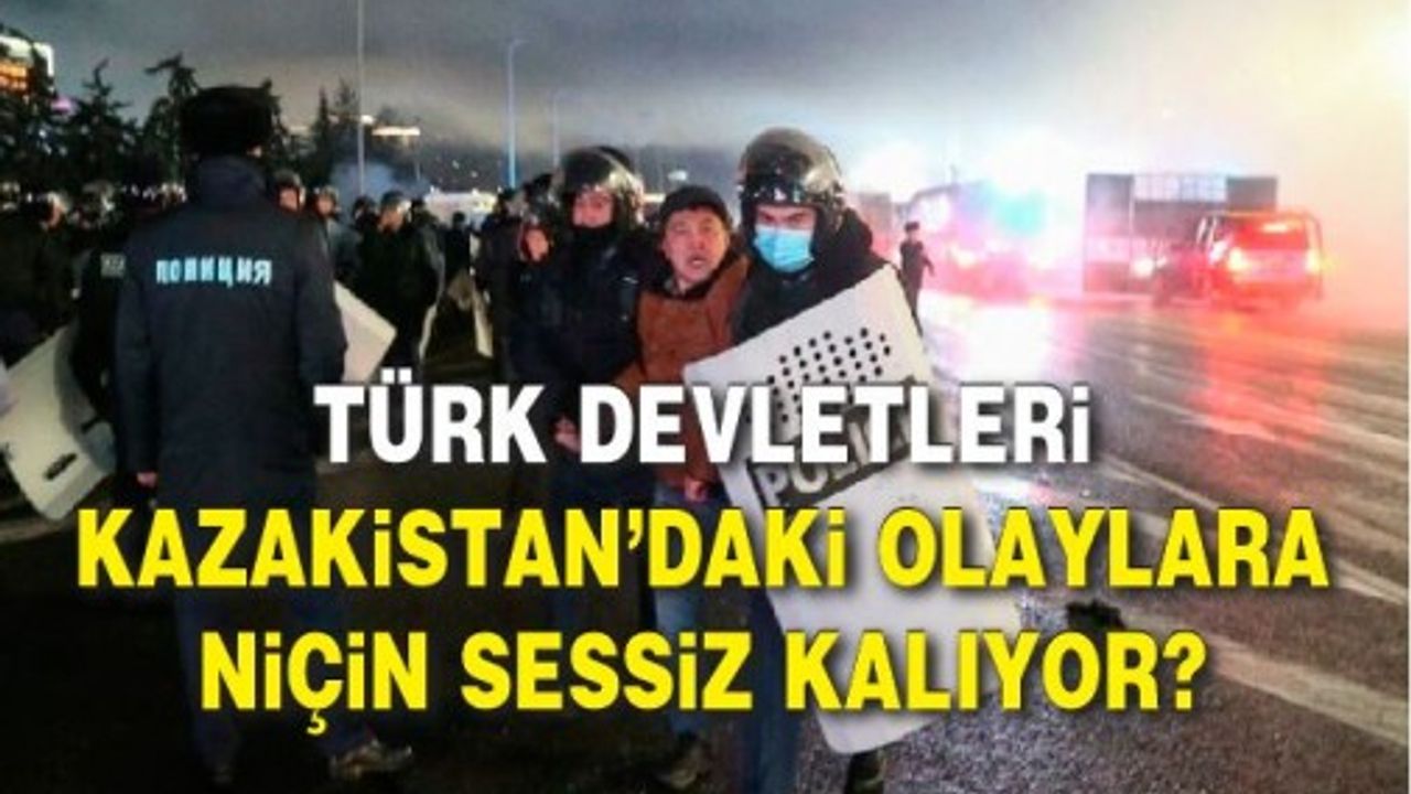 ATEV BAŞKANI: Türk Devlet’leri Kazakistan’daki olaylara sessiz kalmamalı