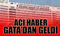 ACI HABER GATA'DAN GELDİ