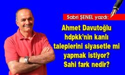 Ahmet Davutoğlu hdpkk’nin kanlı taleplerini siyasetle mi yapmak istiyor? Sahi fark nedir?