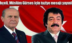 Bahçeli, Müslüm Gürses için taziye mesajı yayınladı