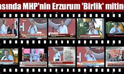 Basında MHP'nin Erzurum 'Birlik' mitingi
