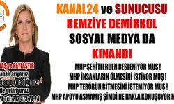 Kanal24 ve Sunucusu Remziye Demirkol'u Kınadılar
