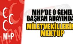 MHP'DE O GENEL BAŞKAN ADAYINDAN MİLLETVEKİLLERİNE MEKTUP!