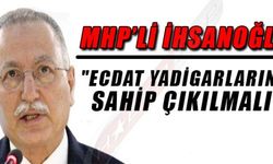 MHP'Lİ İHSANOĞLU'NDAN MECLİSE TEKLİF