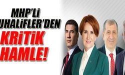 MHP'Lİ MUHALİFLERDEN KRİTİK HAMLE!