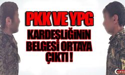 PKK VE YPG KARDEŞLİĞİNİN BELGESİ ORTAYA ÇIKTI