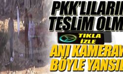 PKK'LILARIN TESLİM OLMA ANI KAMERAYA BÖYLE YANSIDI!