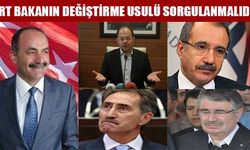 Sabri Şenel: Dört Bakanın Değiştirilme Usulü Sorgulanmalıdır !