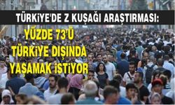 Türkiye'de Z Kuşağı araştırması: Yüzde 73'ü Türkiye dışında yaşamak istiyor