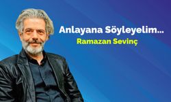 Anlayana Söyleyelim…