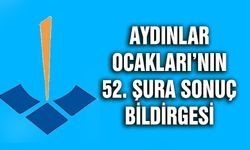 Aydınlar Ocakları’nın 52. Şura Sonuç Bildirgesi açıklandı