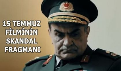 15 TEMMUZ FİLMİNİN SKANDAL FRAGMANI... YÖNETMEN GÖZALTINDA!