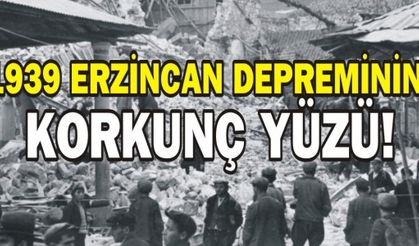 1939 ERZİNCAN DEPREMİNİN KORKUNÇ YÜZÜ!