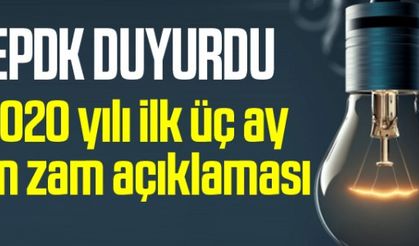 2020'de ilk 3 ay elektriğe zam yok