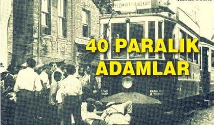 40 paralık adamlar 