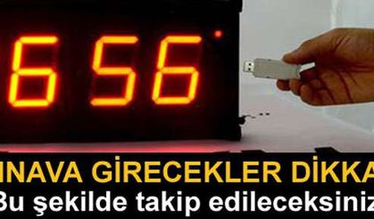 Adaylara kameralı takip