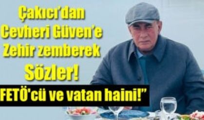  Alaattin Çakıcı’dan Fetöcü Firari Cevheri Güven’e Ağır Sözler