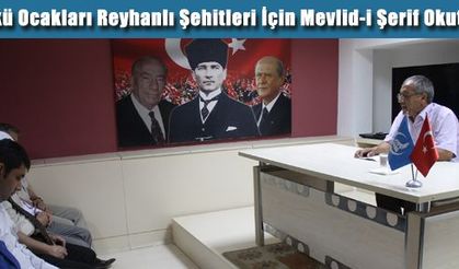 Antalya Ülkü Ocakları Reyhanlı Şehitleri İçin Mevlid-i Şerif Okuttu