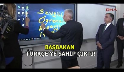 BAŞBAKAN TÜRKÇE'YE SAHİP ÇIKTI!
