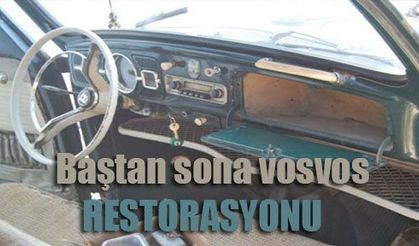 Baştan sona vosvos restorasyonu