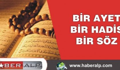 BİR AYET BİR HADİS