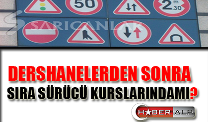DERSHANELERDEN SONRA   SIRA SÜRÜCÜ KURSLARINDAMI?