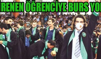 Direnen Öğrenciye Burs Yok!