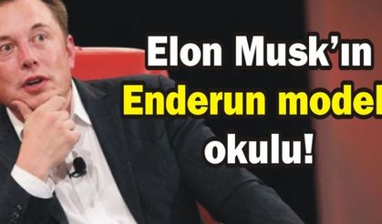 Elon Musk’ın Enderun modeli okulu!