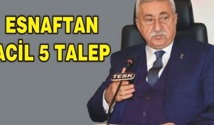 ESNAFTAN ACİL 5 TALEP