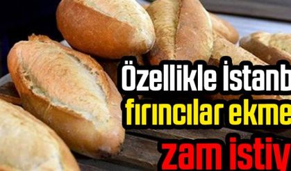 Fırıncılar ekmeğe zam yapmayı planlıyor