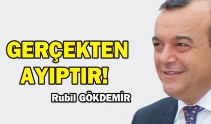  GERÇEKTEN AYIPTIR !