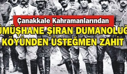 GÜMÜŞHANE ŞİRAN DUMANOLUĞU KÖYÜNDEN ÜSTEĞMEN ZAHİT