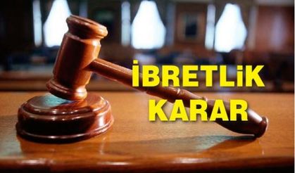 İbretlik karar