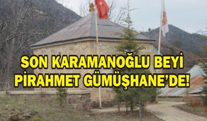  KONYA'DAN ÇOK UZAKTA BİR KARAMANOĞLU BEYİ/PİR AHMET BEY