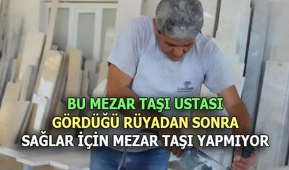 MEZAR TAŞI USTASINI KORKUTAN RÜYA