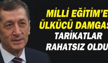 Milli Eğitim’e ülkücü damgası tarikatlar rahatsız oldu