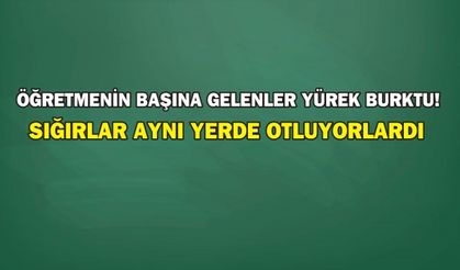 ÖĞRETMENİN BAŞINA GELENLER YÜREK BURKTU!