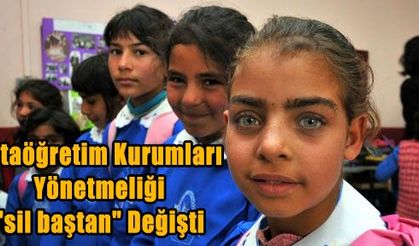 Ortaöğretim kurumları yönetmeliği “sil baştan“ değişti