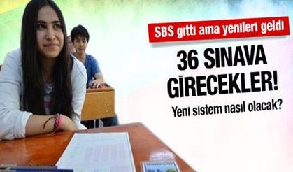 SBS'ye yeni model: Üç yılda 36 sınav!