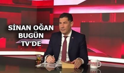 SİNAN OĞAN BU AKŞAM TV'DE