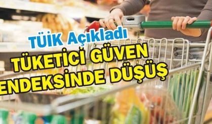 Tüketici güven endeksinde düşüş