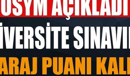 Üniversite sınavında baraj puan kalktı (2022-YKS)