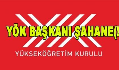 YÖK BAŞKANINDAN BİLİM DIŞI GARİP AÇIKLAMA!