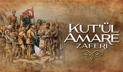 Kutü’l Amare Zaferi (29 nisan 1916)
