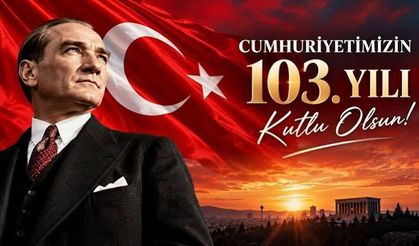 Türkiye Cumhuriyetini Kuran Türkiye Halkına Türk Milleti Denir Cumhuriyetimizin 103. Yılı Kutlu Olsun