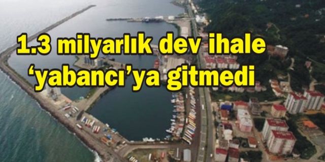 1.3 milyarlık dev ihale ‘yabancı’ya gitmedi