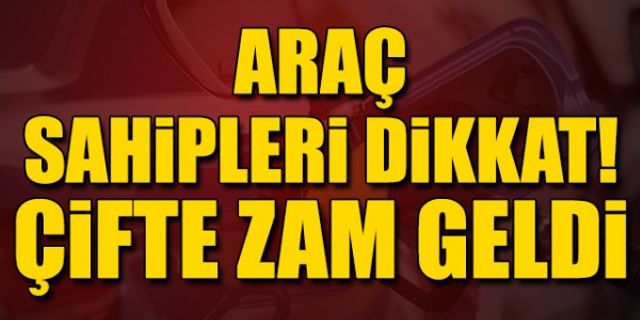 Benzin ve motorine okkalı zam!
