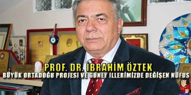 Prof. Dr. İbrahim ÖZTEK Unutmayalım, su uyur düşman uyumaz.