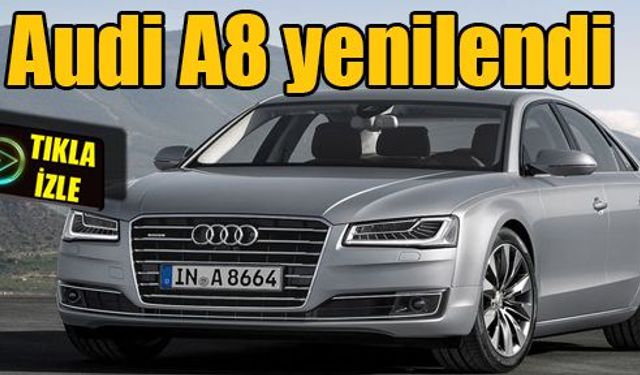  Audi A8 yenilendi